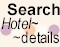 Search hotel details